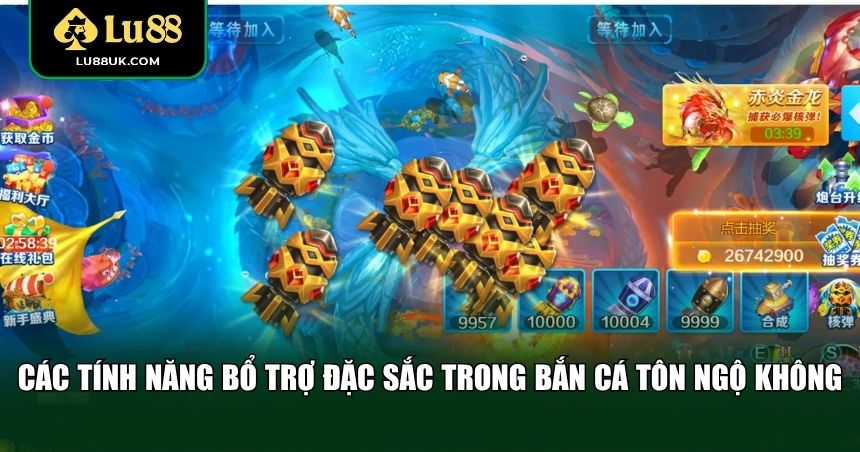 Các tính năng bổ trợ đặc sắc