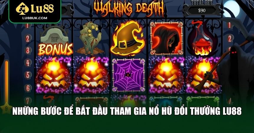 4 bước để bắt đầu tham gia nổ hũ đổi thưởng LU88